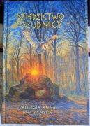 Dziedzictwo Południcy Patrycja Anna Maczyńska 