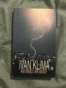 Ani święci, ani anioły Ivan Klíma