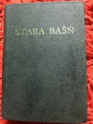 Stara baśń Józef I. Kraszewski