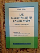 Lęk i zamartwianie u nastolatków,  Lisa Schab