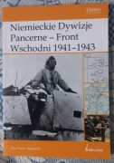 Niemieckie Dywizje Pancerne Front Wschodni 1941-1943.