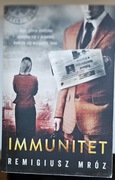 Książka IMMUNITET Remigiusz Mróz 