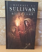 Michael J. Sullivan, Róża i cier