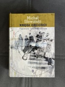 Michał Głowiński, Kręgi obcości. Opowieść autobiograficzna NOWA