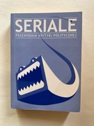 SERIALE przewodnik krytyki politycznej