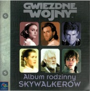 Star Wars - Gwiezdne Wojny - Album rodziny Skywalkerów