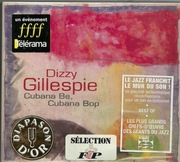 DIZZY GILLESPIE - CUBANA BE, CUBANA BOP