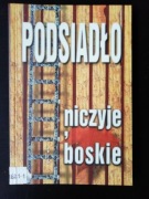 Niczyje, boskie - Jacek Podsiadło Autograf