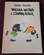Wielka wojna z czarną flagą.