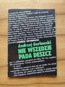 Nie wszędzie pada deszcz Andrzej Gerłowski 1984 rok