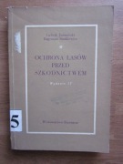 Ochrona lasów przed szkodnictwem __ L. Jastrzębski, E. Stankiewicz,