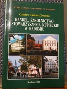 Handel,szkolnictwo i Stowarzyszenia Kupieckie w Radomiu
