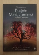 Nieunikniona. Baśnie Matki Śmierci z całego świata Oprawa Twarda