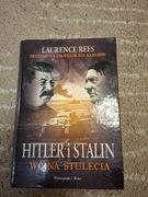 Laureatem Rees . Hitler  i Stalin . Wojna stulecia. 