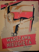Semper invicta 1939-1944. Warszawa nieugięta.