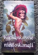 KOCHANKOWIE NIEDOSKONALI. Eryk Edwardsson; opracowanie zbiorowe