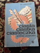Ciasta, ciastka, ciasteczka wypiek domowy - J. Czernikowski