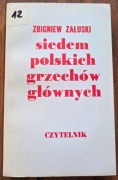 Siedem Polskich Grzechów Głównych - Zbigniew Załuski 1977r Czytelnik