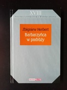 Barbarzyńca w podróży - Zbigniew Herbert