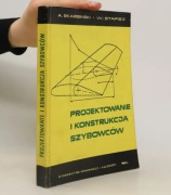 Projektowanie i konstrukcja szybowców - Adam Skarbiński
