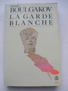 Mikhaïl Boulgakov, La garde blanche