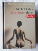 Szkarłatny płatek i biały - Michel Faber