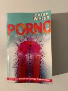 Porno, Irvine welsh