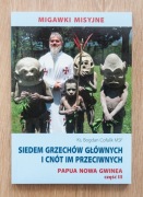 Siedem grzechów głównych. Papua Nowa Gwninea III / Cofalik