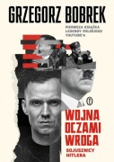 WOJNA OCZAMI WROGA. SOJUSZNICY HITLERA