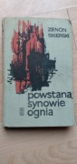 Powstaną Synowie Ognie - Zenon Skierski