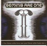 Geminis Are One cd For Those Who Love Me And Them Who ebm