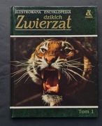 ILUSTROWANA ENCYKLOPEDIA DZIKICH ZWIERZĄT TOM 1