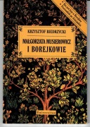 Biedrzycki - MAŁGORZATA MUSIEROWICZ I BOREJKOWIE