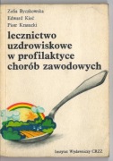 LECZNICTWO UZDROWISKOWE CHOROBY ZAWODOWE