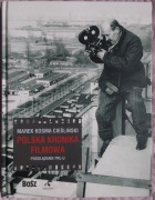 Polska kronika filmowa. Podglądanie PRL-u.