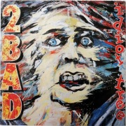 2 Bad – Idiot Tree