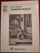 Autografy świętych. Tadeusz Makowski. Biblioteka Narodowa
