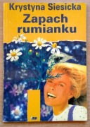 Zapach rumianku. Krystyna Siesiecka
