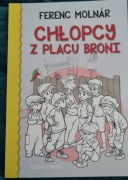 Chłopcy z placu broni Ferenc Molnár