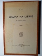 Wojna na Litwie w roku 1831 z mapą A.Z. (Aleksander Zaborowski) 1913