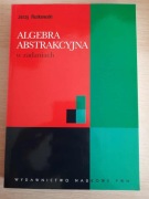 Algebra abstrakcyjna w zadaniach Rutkowski Jerzy