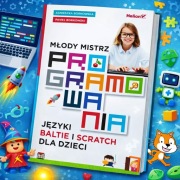 Młody mistrz programowania. Języki Baltie i Scratch dla dzieci