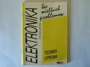 Elektronika bez wielkich problemów Technika cyfrowa