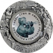 10 zł 2 zł 400 Rocznica Polskiego Osadnictwa w Ame