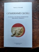 Mateusz Antoniuk, Otwieranie głosu [Zbigniew Herbert]