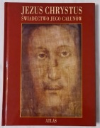 Jezus Chrystus świadectwo Jego całunów