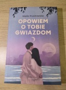 Opowiem o Tobie gwiazdom E.Prusinowska