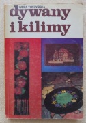 Dywany i kilimy - Wiera Tuszyńska