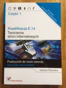 KWALIFIKACJA E.14 TWORZENIE STRON INTERNET CZ. 1