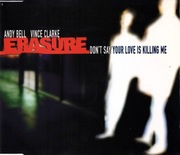 Erasure - Don't Say Your Love Is Killing Me; CD Single Promo